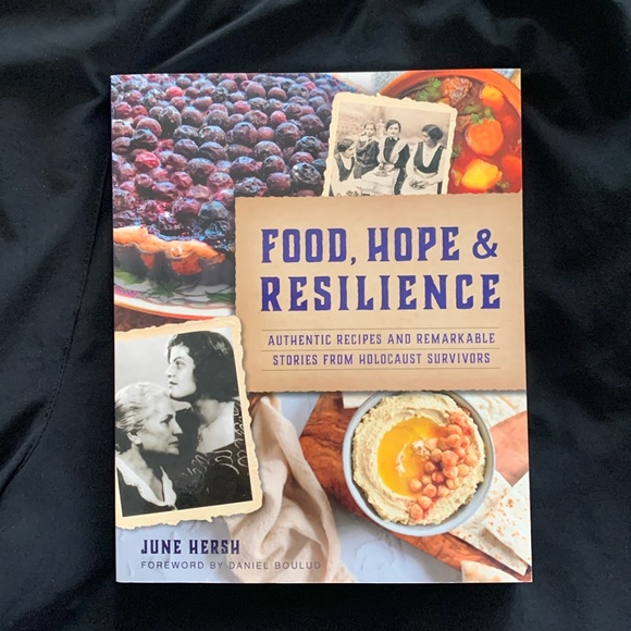 June Hersh Other - Food, Hope & Resilience: Authentic Recipes and Remarkable Stories from Holocaust
